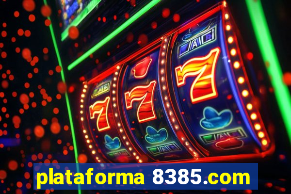 plataforma 8385.com